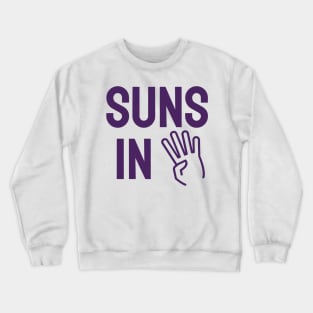 Suns in 4 Phoenix Basketball Playoffs Sweep Crewneck Sweatshirt